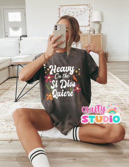Heavy On the Si Dios Quiere